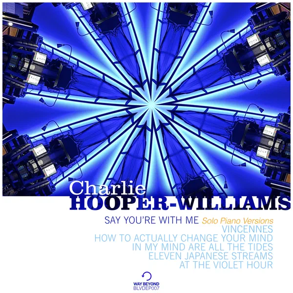 Say You're With Me (Solo Piano Versions) - Front Cover